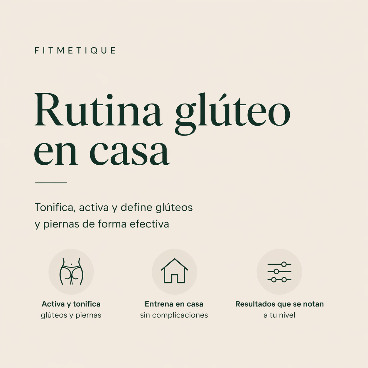 Rutina Glúteos y Piernas en casa